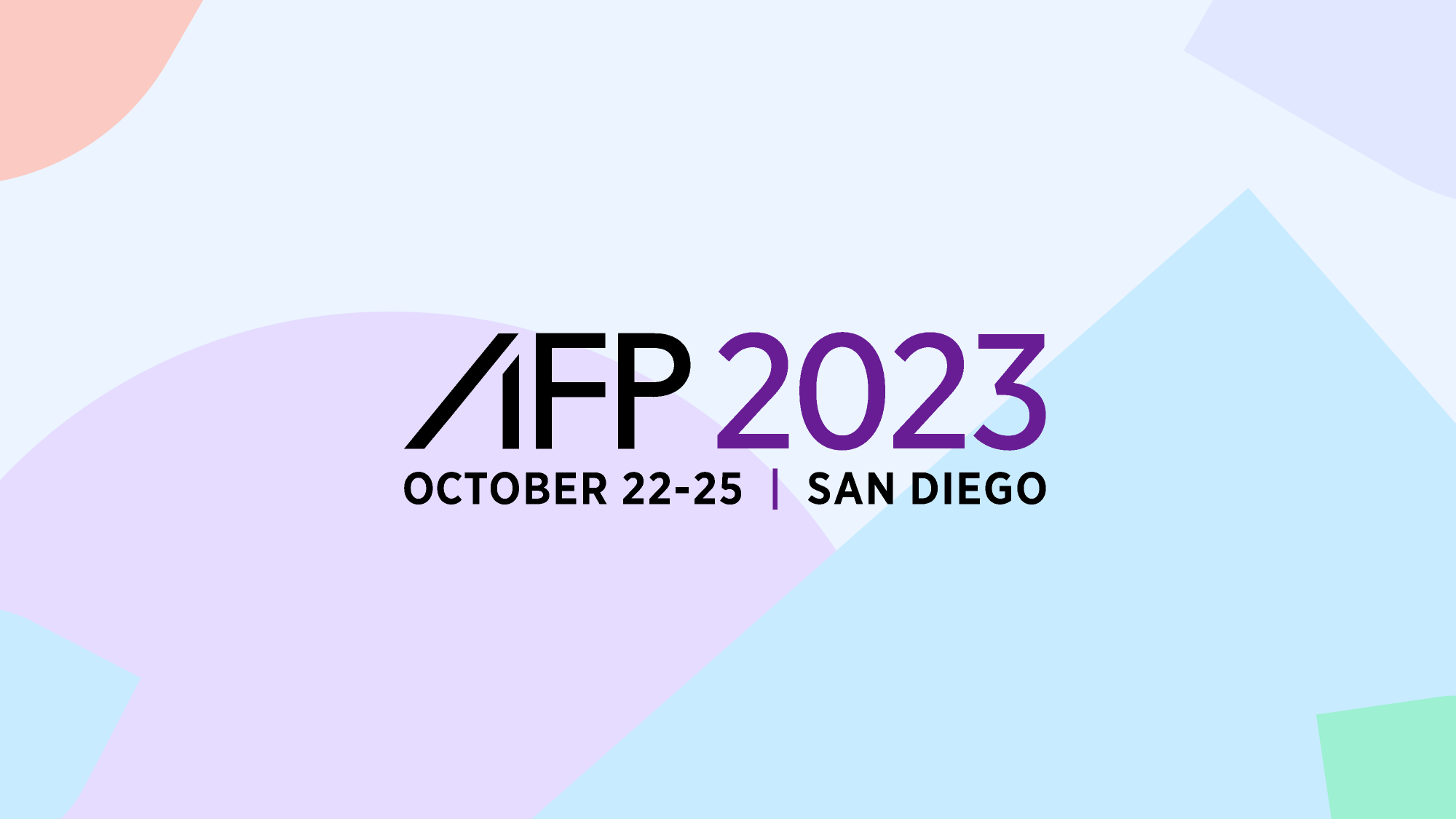 AFP San Diego is Where Finance and Treasury Professionals Can Meet